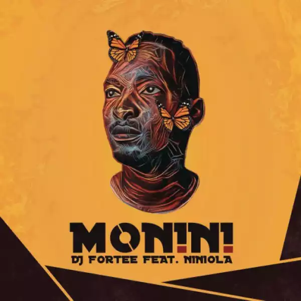 DJ Fortee - Monini ft. Niniola